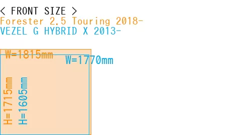#Forester 2.5 Touring 2018- + VEZEL G HYBRID X 2013-